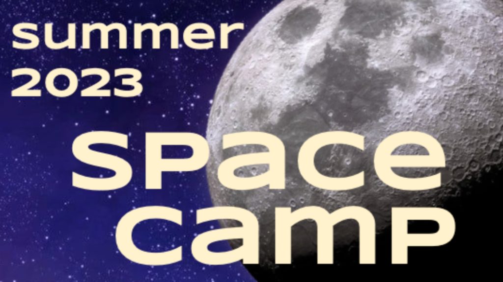 Space Camp 2023